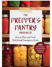 book The prepper's pantry handbook: how to plan and cook nutritional emergency meals