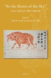 book "At the Shores of the Sky": Asian Studies for Albert Hoffstädt