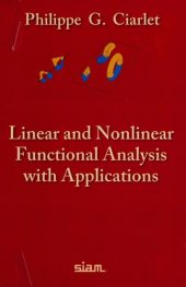 book Linear and Nonlinear Functional Analysis with Applications