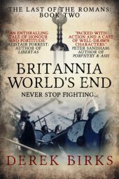 book Britannia World's End: The Last of the Romans: Book Two