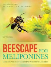 book Beescape for Meliponines: Conservation of Indo-Malayan Stingless Bees