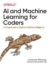 book AI and Machine Learning for Coders: A Programmer's Guide to Artificial Intelligence