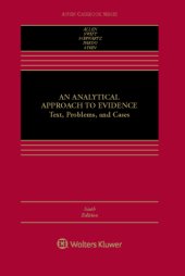 book An Analytical Approach To Evidence Text, Problems, And Cases Sixth Edition