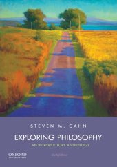 book Exploring philosophy: an introductory anthology