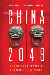 book China 2049: Economic Challenges of a Rising Global Power