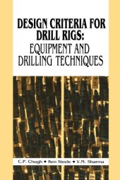 book Design Criteria for Drill Rigs: equipment and drilling techniques