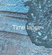 book Overview Timelapse: How We Change the Earth