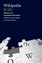 book Wikipedia @ 20: Stories of an Incomplete Revolution