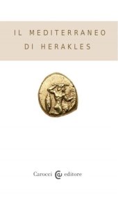 book Il Mediterraneo di Herakles. Studi e ricerche