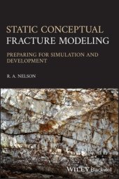 book Static Conceptual Fracture Modeling: Preparing for Simulation and Development