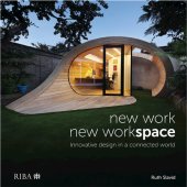 book New Work, New Workspace: Innovative design in a connected world