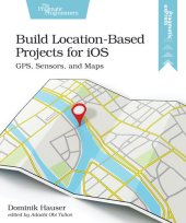 book Build Location-Based Projects for iOS