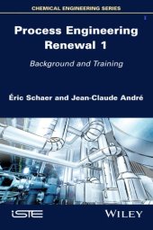 book Process engineering renewal. 1, Background and training