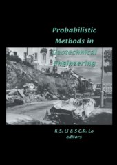 book Probabilistic Methods in Geotechnical Engineering: Proceedings of the conference, Canberra, 10-12 February 1993