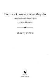 book For They Know Not What They Do: Enjoyment as a Political Factor (Radical Thinkers)