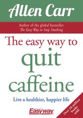 book The Easy Way to Quit Caffeine