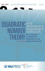 book Quadratic number theory: an invitation to algebraic methods in the higher arithmetic