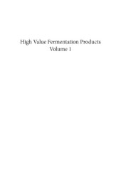 book High value fermentation products Volume 1: Human health