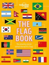 book The Flag Book (Lonely Planet Kids)