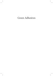 book Green adhesives: preparation, properties and applications