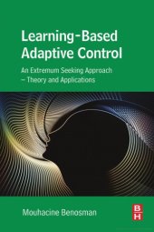 book Learning-Based Adaptive Control: An Extremum Seeking Approach ? Theory and Applications