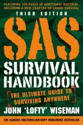 book SAS Survival Handbook, Third Edition: the Ultimate Guide to Surviving Anywhere