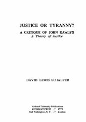 book Justice or Tyranny?: A Critique of John Rawls's a Theory of Justice