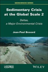 book Sedimentary crisis at the global scale 2: deltas, a major environmental crisis