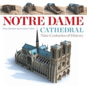 book Notre-Dame of Paris: Nine Centuries of History