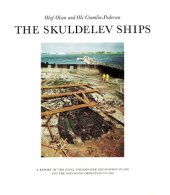 book The Skuldelev Ships: A Report of the Final Underwater Excavation in 1959 and the Salvaging Operation in 1962