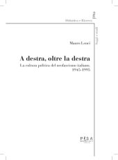 book A destra, oltre la destra. La cultura politica del neofascismo italiano, 1945-1995