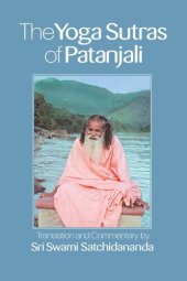 book The Yoga Sutras of Patanjali: Commentary on the Raja Yoga Sutras by Sri Swami Satchidananda