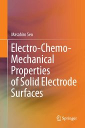 book Electro-Chemo-Mechanical Properties of Solid Electrode Surface