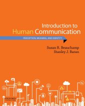 book Introduction to human communication: perception, meaning, and identity