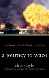 book A Journey to Waco: Autobiography of a Branch Davidian