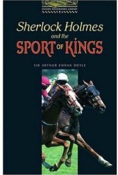 book Sherlock Holmes and the Sport of Kings – адаптированная книга (Oxford Bookworms Library, stage 1)