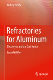 book Refractories for Aluminum Electrolysis and the Cast House