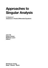 book Approaches to singular analysis