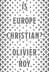 book Is Europe Christian?