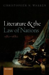 book Literature and the Law of Nations, 1580-1680