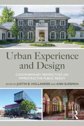 book Urban Experience and Design: Contemporary Perspectives on Improving the Public Realm