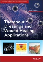 book Therapeutic dressings and wound healing applications