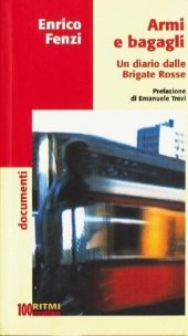 book Armi e bagagli. Un diario dalle Brigate Rosse