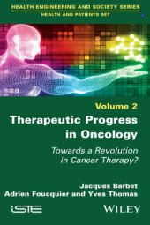 book Therapeutic progress in oncology: towards a revolution in cancer therapy