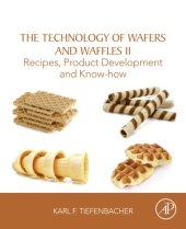 book The Technology of Wafers and Waffles II: Recipes, Product Development and Knowhow