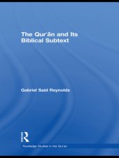 book The Qur'an and its Biblical Subtext