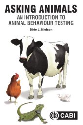 book Asking animals : an introduction to animal behaviour testing