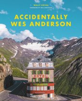 book Accidentally Wes Anderson