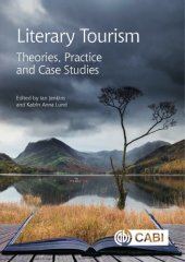 book Literary tourism : theories, practice and case studies