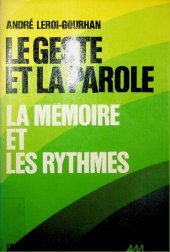 book Le Geste Et La Parole, Tome 2:  La Mémoire Et Les Rythmes